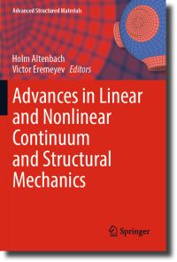 Book Cover for Advances in Linear and Nonlinear Continuum and Structural Mechanics by Holm Altenbach, Victor A Eremeyev