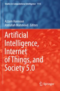 Book Cover for Artificial Intelligence, Internet of Things, and Society 5.0 by Azzam Hannoon, Abdullah Mahmood