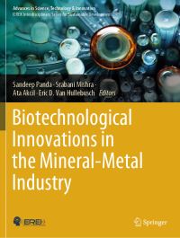 Book Cover for Biotechnological Innovations in the Mineral-Metal Industry by Sandeep Kumar Panda, Srabani Mishra, Ata Akçil, Eric van Hullebusch