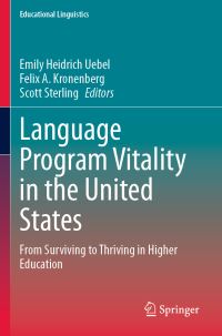 Book Cover for Language Program Vitality in the United States by Emily Heidrich Uebel, Felix A Kronenberg, Scott Sterling