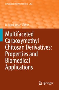 Book Cover for Multifaceted Carboxymethyl Chitosan Derivatives by R Jayakumar
