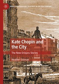 Book Cover for Kate Chopin and the City by Heather Ostman