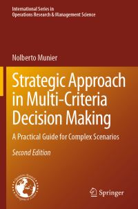 Book Cover for Strategic Approach in Multi-Criteria Decision Making by Nolberto Munier
