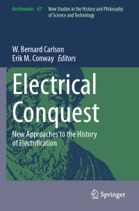 Book Cover for Electrical Conquest by W Bernard Carlson, Erik M Conway