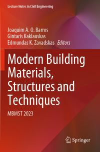 Book Cover for Modern Building Materials, Structures and Techniques by Joaquim A O Barros, Gintaris Kaklauskas, Edmundas K Zavadskas
