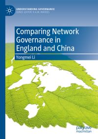 Book Cover for Comparing Network Governance in England and China by Yongmei Li