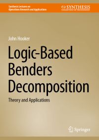Book Cover for Logic-Based Benders Decomposition by John Hooker