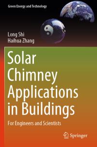 Book Cover for Solar Chimney Applications in Buildings by Long Shi, Haihua Zhang