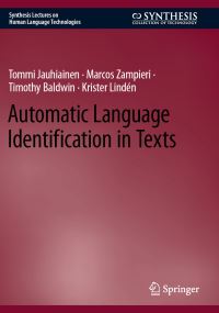 Book Cover for Automatic Language Identification in Texts by Tommi Jauhiainen, Marcos Zampieri, Timothy J Baldwin, Krister Lindén