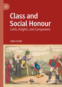 Book Cover for Class and Social Honour by John Scott