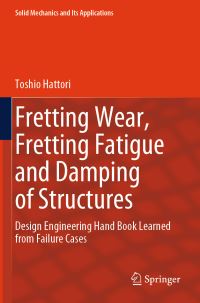 Book Cover for Fretting Wear, Fretting Fatigue and Damping of Structures by Toshio Hattori