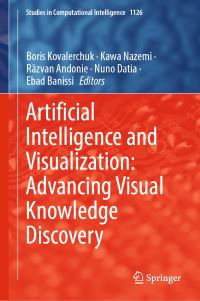 Book Cover for Artificial Intelligence and Visualization by Boris Kovalerchuk, Kawa Nazemi, Razvan Andonie, Nuno Datia, Ebad Bannissi