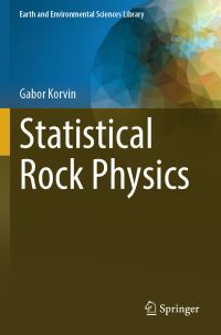 Book Cover for Statistical Rock Physics by G Korvin