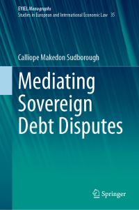 Book Cover for Mediating Sovereign Debt Disputes by Calliope Makedon Sudborough