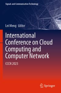 Book Cover for International Conference on Cloud Computing and Computer Networks by International Conference on Cloud Computing and Computer Networks