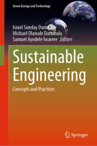 Book Cover for Sustainable Engineering by Israel Sunday Dunmade, Michael Olawale Daramola, Samuel Ayodele Iwarere