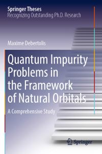Book Cover for Quantum Impurity Problems in the Framework of Natural Orbitals by Maxime Debertolis