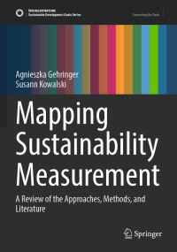 Book Cover for Mapping Sustainability Measurement by Agnieszka Gehringer, Susann Kowalski