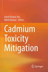Book Cover for Cadmium Toxicity Mitigation by Amrit Kumar Jha, Nitish Kumar