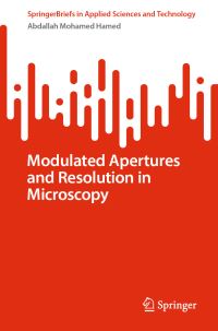 Book Cover for Modulated Apertures and Resolution in Microscopy by Abdallah Mohamed Hamed