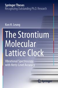 Book Cover for The Strontium Molecular Lattice Clock by Kon H Leung