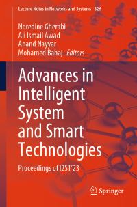 Book Cover for Advances in Intelligent System and Smart Technologies by Noredine Gherabi, Ali Ismail Awad, Anand Nayyar, Mohamed Bahaj