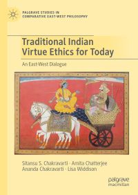 Book Cover for Traditional Indian Virtue Ethics for Today by Sitansu S Chakravarti