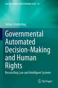 Book Cover for Governmental Automated Decision-Making and Human Rights by Stefan Schäferling