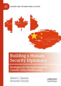Book Cover for Building a Human Security Diplomacy by Robert J Hanlon, Kenneth Christie