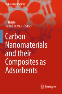 Book Cover for Carbon Nanomaterials and Their Composites as Adsorbents by J Tharini, Sabu Thomas