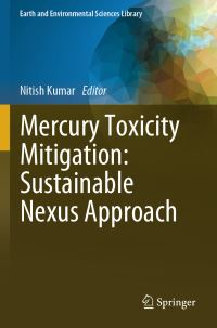 Book Cover for Mercury Toxicity Mitigation by Nitish Kumar