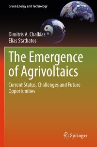 Book Cover for The Emergence of Agrivoltaics by Dimitris A Chalkias, Elias Stathatos