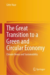 Book Cover for The Great Transition to a Green and Circular Economy by Gitte Haar