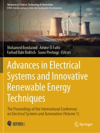 Book Cover for Advances in Electrical Systems and Innovative Renewable Energy Techniques Volume 1 by International Conference on Electrical Systems  Automation, Al Hoceima, Morocco Faculty of Science and technologies