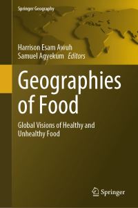 Book Cover for Geographies of Food by Harrison Esam Awuh, Samuel Agyekum