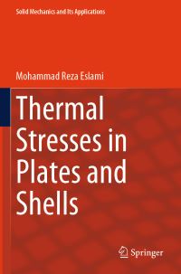 Book Cover for Thermal Stresses in Plates and Shells by Mohammad Reza Eslami