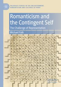Book Cover for Romanticism and the Contingent Self by Michael Falk