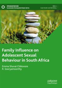 Book Cover for Family Influence on Adolescent Sexual Behaviour in South Africa by Emma Shuvai Chikovore, R Sooryamoorthy