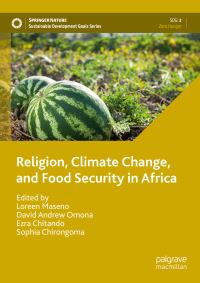 Book Cover for Religion, Climate Change, and Food Security in Africa by Loreen Maseno, David Andrew Omona, Ezra Chitando, Sophia Chirongoma