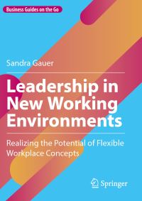 Book Cover for Leadership in New Working Environments by Sandra Gauer