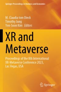 Book Cover for XR and Metaverse by M Claudia tom Dieck, Timothy Jung, YenSoon Kim