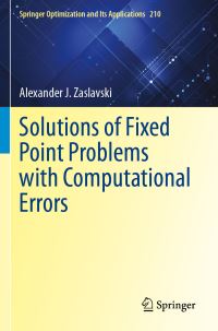 Book Cover for Solutions of Fixed Point Problems With Computational Errors by Alexander J Zaslavski
