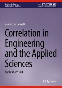 Book Cover for Correlation in Engineering and the Applied Sciences by Rajan Chattamvelli