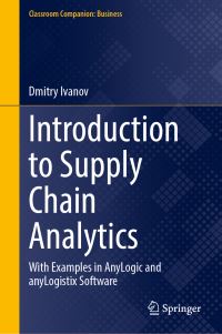 Book Cover for Introduction to Supply Chain Analytics by Dmitry Ivanov