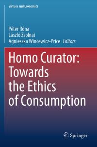 Book Cover for Homo Curator by Péter Róna, László Zsolnai, Agnieszka WincewiczPrice