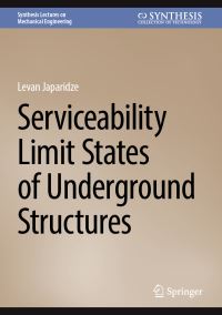 Book Cover for Serviceability Limit States of Underground Structures by Levan Japaridze