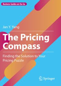 Book Cover for The Pricing Compass by Jan Y Yang