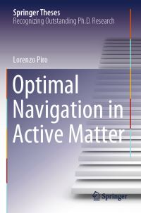 Book Cover for Optimal Navigation in Active Matter by Lorenzo Piro
