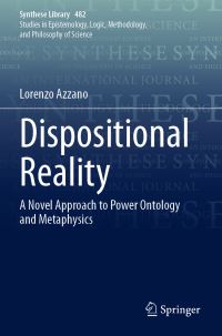 Book Cover for Dispositional Reality by Lorenzo Azzano