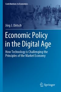 Book Cover for Economic Policy in the Digital Age by Jörg J Dötsch